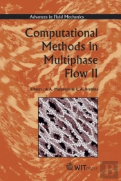 Computational Methods In Multiphase Flow