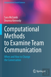 Computational Methods To Examine Team Communication