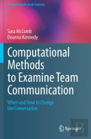 Computational Methods To Examine Team Communication