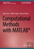 Computational Methods With Matlabâ®