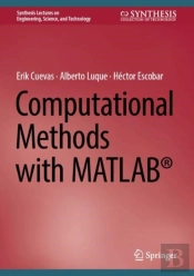 Computational Methods With Matlabâ®
