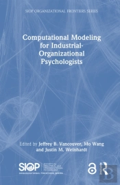 Computational Modeling For Industrial-Organizational Psychologists