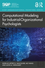 Computational Modeling For Industrial-Organizational Psychologists