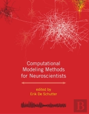 Computational Modeling Methods For Neuroscientists