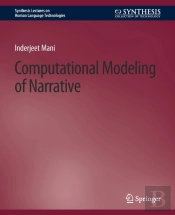 Computational Modeling Of Narrative