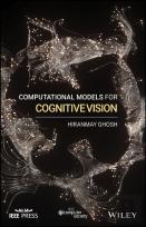 Computational Models For Cognitive Vision