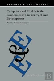 Computational Models In The Economics Of Environment And Development