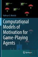 Computational Models Of Motivation For Game-Playing Agents