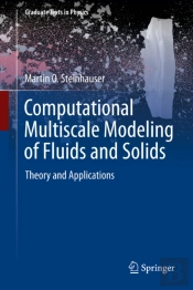 Computational Multiscale Modeling Of Fluids And Solids