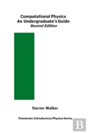 Computational Physics An Undergraduate'S Guide
