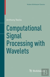 Computational Signal Processing With Wavelets