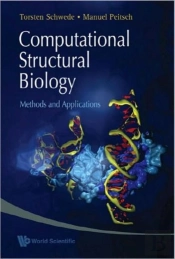 Computational Structural Biology: Methods And Applications