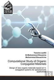 Computational Study Of Organic Conjugated Materials
