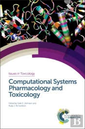 Computational Systems Pharmacology And Toxicology