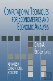 Computational Techniques For Econometrics And Economic Analysis