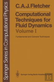 Computational Techniques For Fluid Dynamics 1