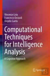 Computational Techniques For Intelligence Analysis