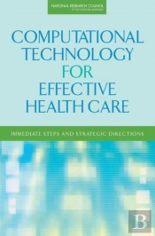 Computational Technology For Effective Health Care