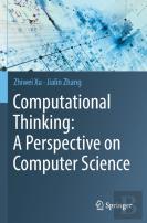 Computational Thinking: A Perspective On Computer Science