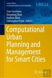 Computational Urban Planning And Management For Smart Cities