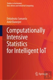 Computationally Intensive Statistics For Intelligent Iot