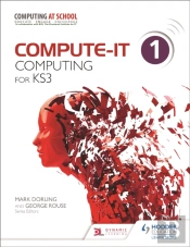 Compute-It: Student'S Book 1 - Computing For Ks3