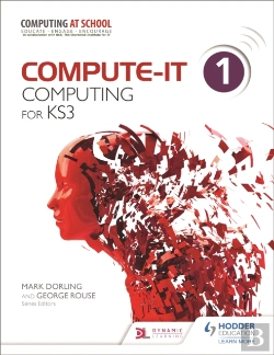 Bertrand.pt - Compute-It: Student'S Book 1 - Computing For Ks3