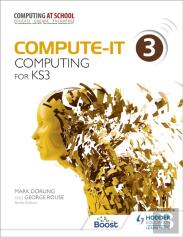 Compute-It: Student'S Book 3 - Computing For Ks3