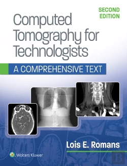 Bertrand.pt - Computed Tomography For Technologists: A Comprehensive Text