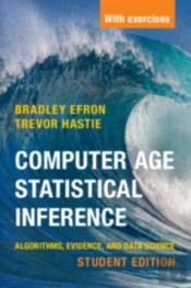 Computer Age Statistical Inference, Student Edition