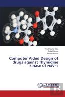 Computer Aided Design Of Drugs Against Thymidine Kinase Of Hsv-1