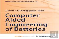 Computer Aided Engineering Of Batteries