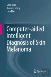 Computer-Aided Intelligent Diagnosis Of Skin Melanoma