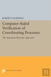 Computer-Aided Verification Of Coordinating Processes