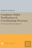 Computer-Aided Verification Of Coordinating Processes