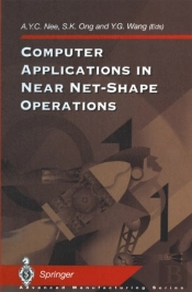 Computer Applications In Near Net-Shape Operations