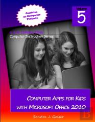 Computer Apps For Kids With Microsoft Office 2010