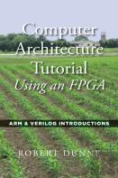 Computer Architecture Tutorial Using An Fpga