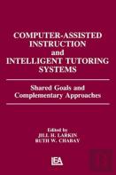 Computer Assisted Instruction And Intelligent Tutoring Systems