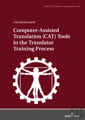 Computer-Assisted Translation (Cat) Tools In The Translator Training Process