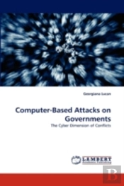 Computer-Based Attacks On Governments