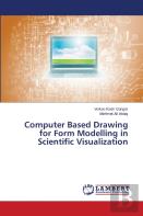 Computer Based Drawing For Form Modelling In Scientific Visualization