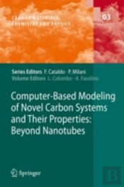 Computer-Based Modeling Of Novel Carbon Systems And Their Properties