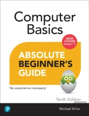 Computer Basics Absolute Beginner'S Guide, Windows 11 Edition