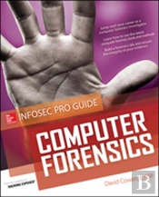 Computer Forensics, A Beginner'S Guide