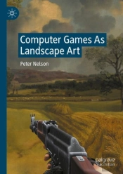 Computer Games As Landscape Art