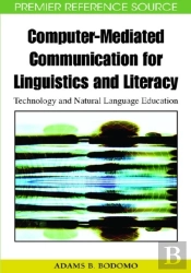 Computer-Mediated Communication For Linguistics And Literacy