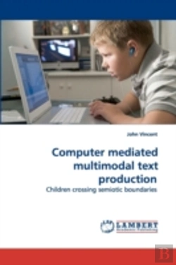 Bertrand.pt - Computer Mediated Multimodal Text Production