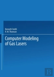 Computer Modeling Of Gas Lasers