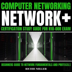 Bertrand.pt - Computer Networking: Network+ Certification Study Guide For N10-008 Exam